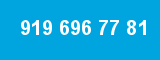 919 696 77 81